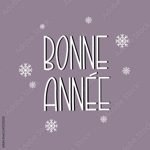 Handdrawn greeting card Bonne annee . photo
