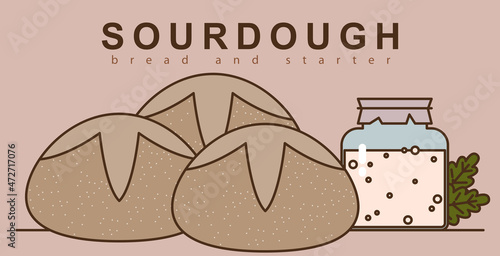 Sourdough bread and starter. Starter sourdough. The concept of a healthy diet. Loaf rye bread and sourdough on whole grain flour in glass jar on table, yeast-free leaven starter for organic bread