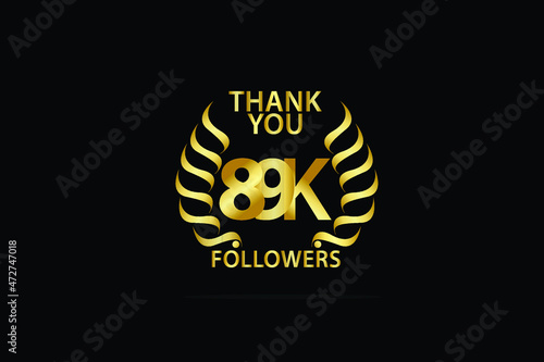 89K, 89.000 Followers, subscribers thank you dor internet, minimalist logo, jubilee Gold space vector illustration on black background - Vector
