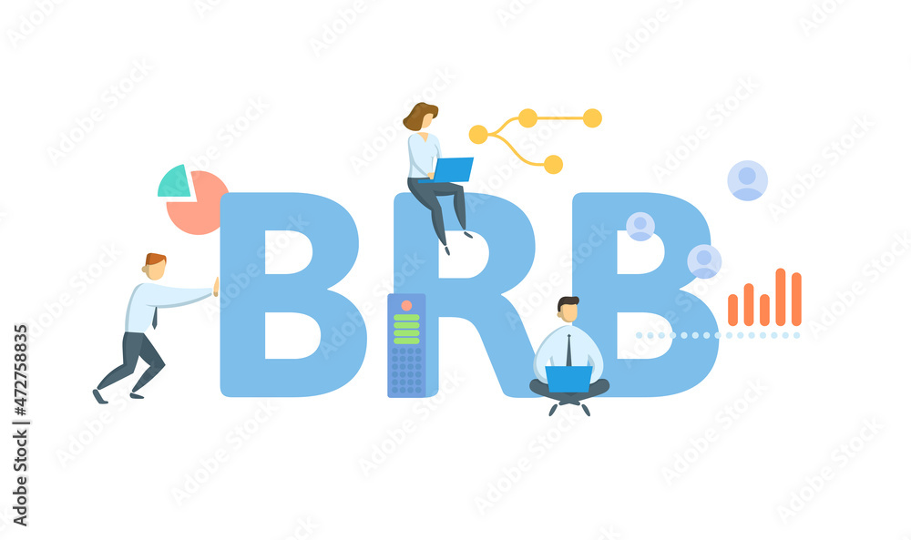 BRB, Be Right Back. Concept with keyword, people and icons. Flat vector illustration. Isolated on white. BRB, Be Right Back. Concept with keyword, people and icons. Flat vector illustration. Isolated on white.