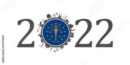 2022 year number with industrial icons around zero digit. Flag of Indiana.