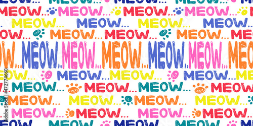 Seamless pattern with the word meow in bright colors. calligraphy of the word meow in the grunge style. Lettering isolated on a white background