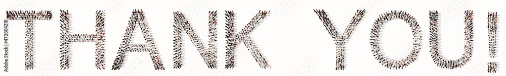 Concept or conceptual large community of people forming THANK YOU message. 3d illustration metaphor for gratitude, appreciation and recognition, celebration, assistance, care, charity and love Concept or conceptual large community of people forming THANK YOU message. 3d illustration metaphor for gratitude, appreciation and recognition, celebration, assistance, care, charity and love