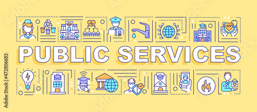 Public services word concepts banner. Infrastructures organization. Infographics with linear icons on yellow background. Isolated creative typography. Vector outline color illustration with text