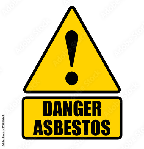 Danger asbestos, warning sign on health risk in areas  build with this material till it was banned years ago.