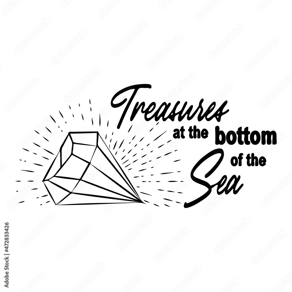Treasures at the bottom of the sea. Quote about the sea, mermaids, jewelry and water splashes. Mermaid card with hand drawn marine elements Treasures at the bottom of the sea. Quote about the sea, mermaids, jewelry and water splashes. Mermaid card with hand drawn marine elements