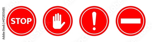 Set of red stop sign, stop hand sign, danger sign