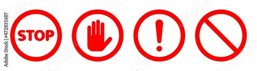 Set of red stop sign, stop hand sign, danger sign