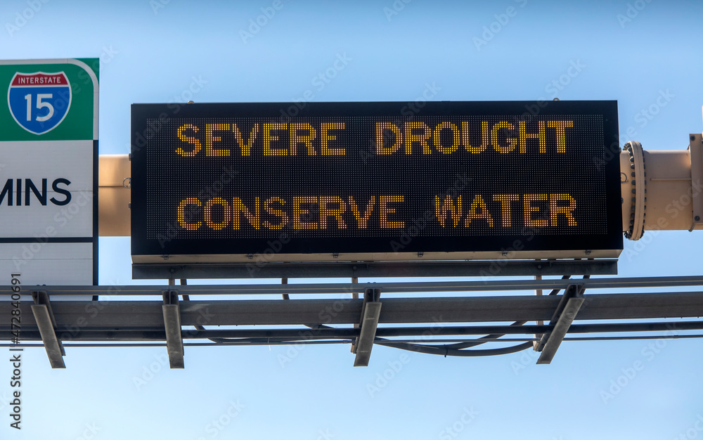 Freeway Sign Stating Severe Drought Conserve Water