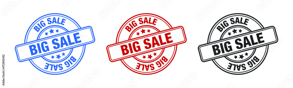Big Sale - Stamp, Imprint, Seal Template. Grunge Effect. Vector Stock Illustration. Big Sale - Stamp, Imprint, Seal Template. Grunge Effect. Vector Stock Illustration.