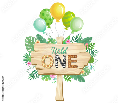 Wild one wood signboard with leaves and flowers. Birthday vector design. 