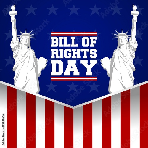 Bill of rights day theme poster. Vector illustration. Suitable for Poster, Banners, campaign and greeting card. 