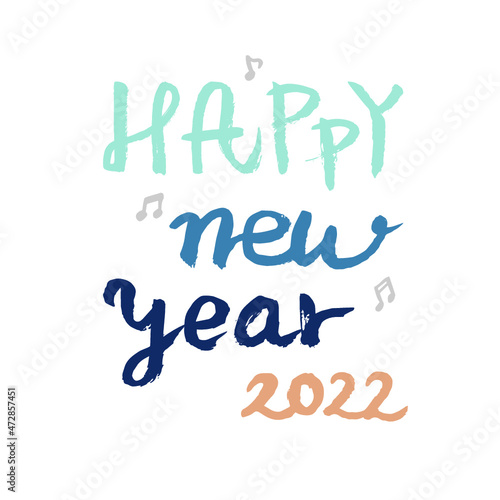 2022_HAPPY NEW YEAR_calligraphy