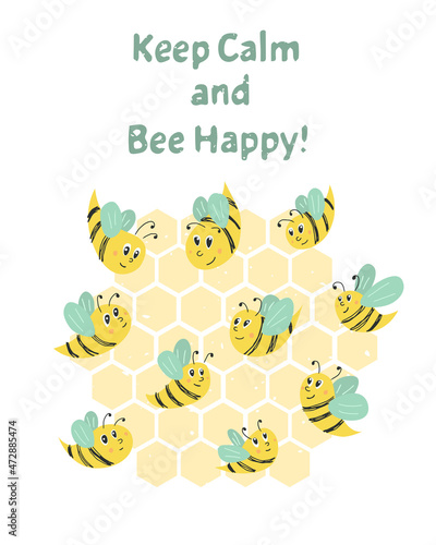 Vector illustration cute postcard with bees. Composition with words Keep calm and bee happy. Creative honey composition for cards, posters, prints, covers and kids design
