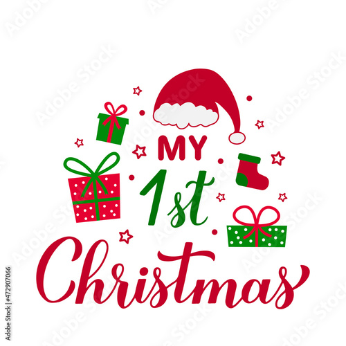 My 1st Christmas calligraphy hand lettering. Baby first Christmas. Funny holidays quote. Vector template for typography poster, banner, greeting card, sticker, kids clothes, etc