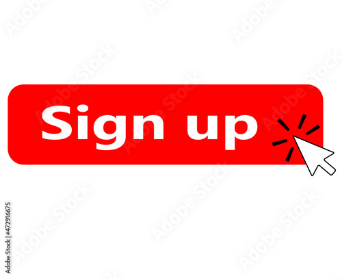 sign up button on white background. sign up sign. flat style.