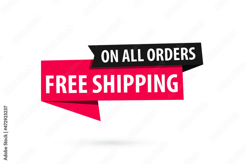 Free Shipping, banner design template, on all orders, sale tag, vector illustration Free Shipping, banner design template, on all orders, sale tag, vector illustration