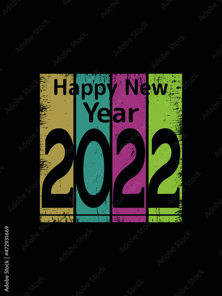 Fototapeta premium Happy new year 2022 t-shirt design.