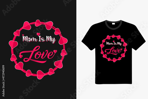 Mother's typography t-shirt and vector design templates. Mother's day t-shirt quote. Mom typography tshirt design, Mothers Calligraphy Ttshirt with flower design, Mother's Day tshirt Design photo