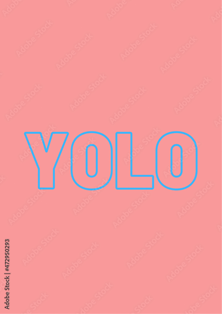 YOLO Typography design
