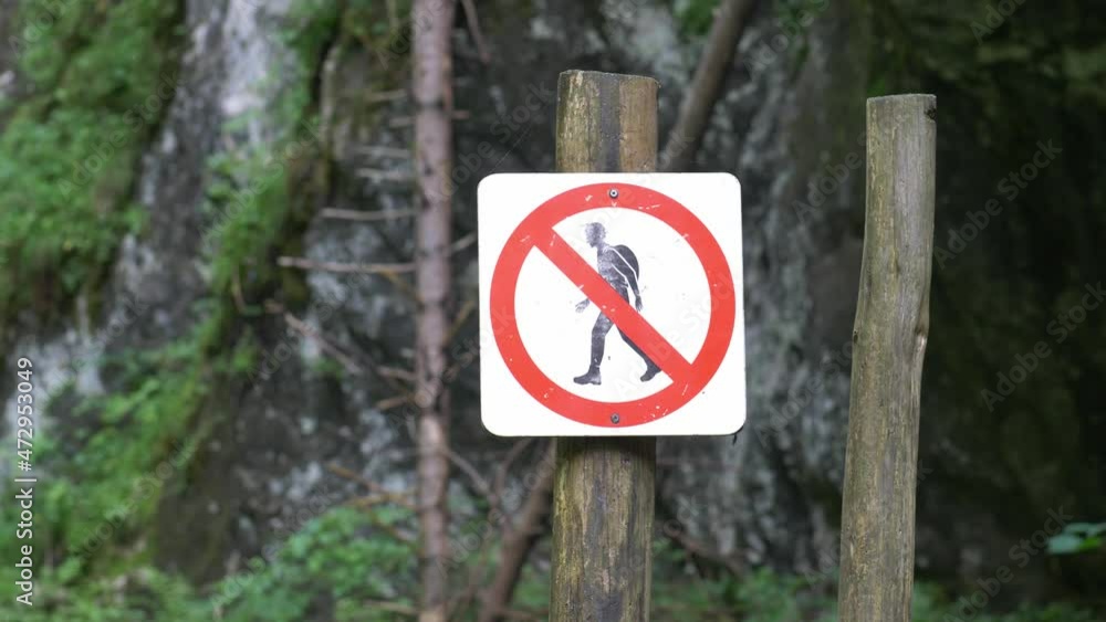 No Trespassing Sign on Mountain Hiking Trail in National Park No Trespassing Sign on Mountain Hiking Trail in National Park