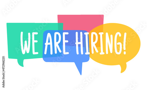 Hiring recruitment poster vector design. Text We Are Hiring on bright speech bubbles. Vacancy template. Job opening, search