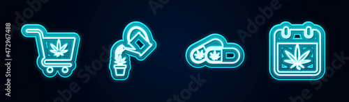 Set line Shopping cart with marijuana, Watering can, Medical pills and Calendar and. Glowing neon icon. Vector