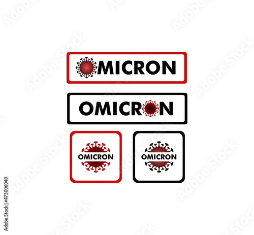 Omicron mutated virus of COVID icon. Danger zone red black sign variation stickers. Disease prevention, control and management