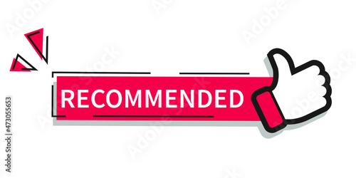 Recommended banner. Paper tag for recommend with thumbs up. Advertising badges design with like. Vector illustration.