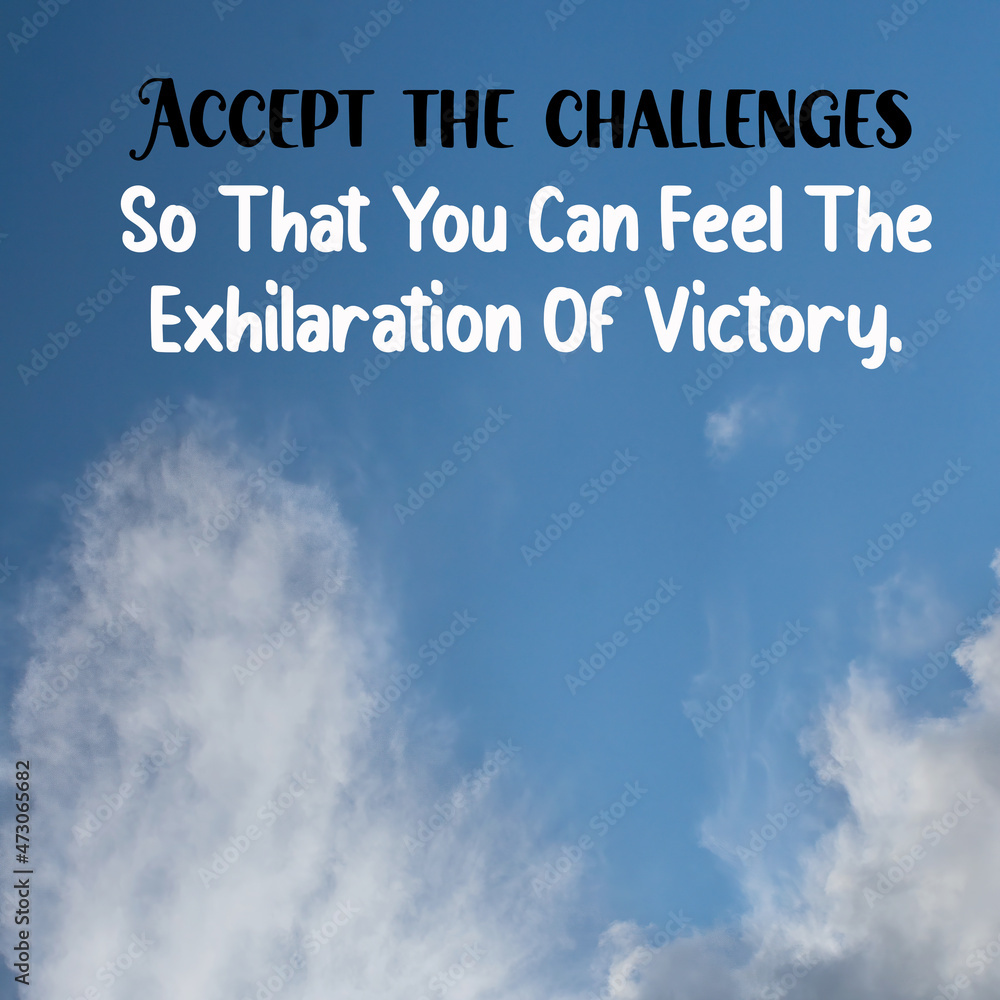 Inspirational Motivational Quotes Motivation On A Natural Background