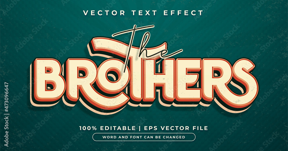 The brother's text, vintage retro editable text effect style