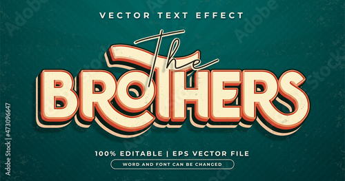 The brother's text, vintage retro editable text effect style