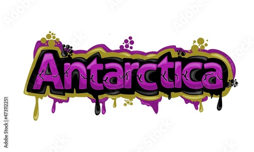 ANTARCTICA colorful writing graffiti design