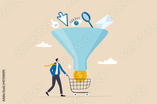 Canvas Print Sales funnel or online marketing conversion rate, customer flow from awareness, click and purchase product on e-commerce website, businessman holding shopping cart with money coin from sales funnel