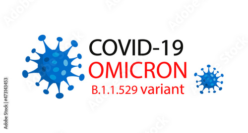 omicron virus mutant variant covid-19 sars-cov-2, vector illustration