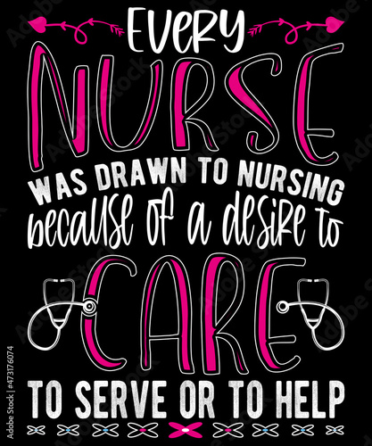 nurse t-shirt design for every
