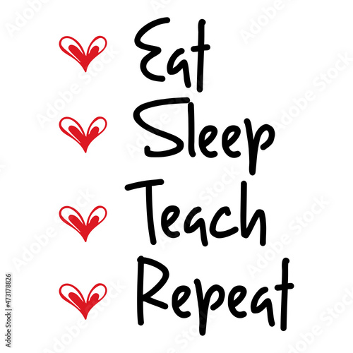 eat sleep teach repeat svg