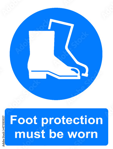 Foot protection must be worn in this area sign