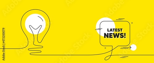 Latest news text. Continuous line idea chat bubble banner. Media newspaper sign. Daily information symbol. Latest news chat message lightbulb. Idea light bulb yellow background. Vector