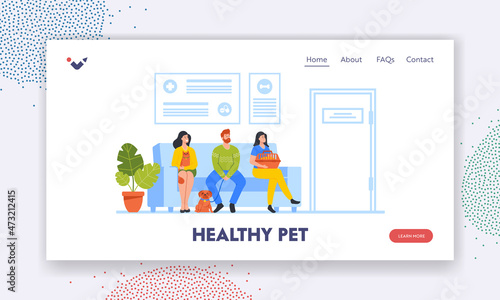 Healthy Pet Landing Page Template. Characters with Dogs and Cats Visit Vet Clinic. Pet Lovers with Animals Waiting
