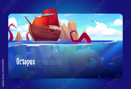 Octopus cartoon landing page, giant kraken monster, legendary scandinavian folklore creature trying to bring down wooden ship stretching tentacles over the ocean water surface, Vector web banner