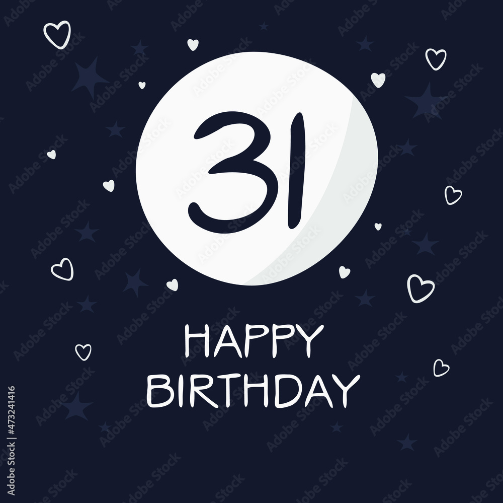 Creative Happy Birthday to you text (31 years) Colorful greeting card ,Vector illustration.