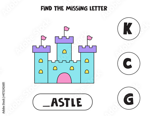 Find missing letter with cartoon castle. Spelling worksheet.
