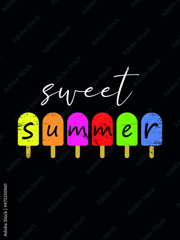 Fototapeta premium Typography vector graphic print for t-shirt with ice cream sweet summer