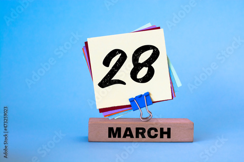 March 28 written on a calendar to remind you an important appointment. photo