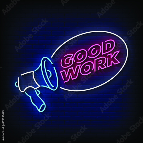 Good Work Neon Signs Style Text Vector