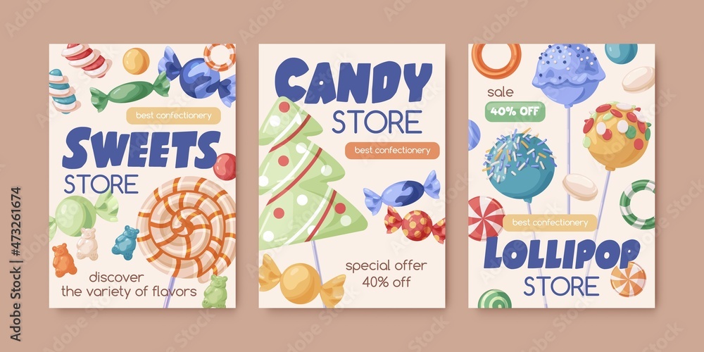 Candy store flyer designs. Sweets shop poster templates. Promo backgrounds with lollipops, sugar bonbons, caramels and confectionery. Advertising cards with confections. Flat vector illustrations