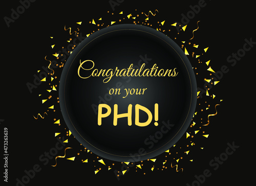 Congratulations on your PHD. Wishing for completing Phd degree golden Vector illustration