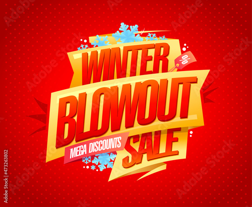 Winter blowout sale, mega discounts, vector web banner or flyer design mockup