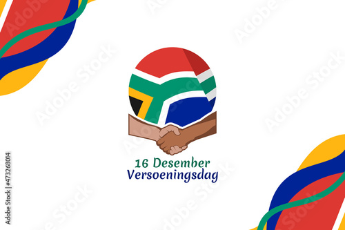 Translation: December 16, Reconciliation day. Happy Reconciliation day of South Africa  vector illustration. Suitable for greeting card, poster and banner.